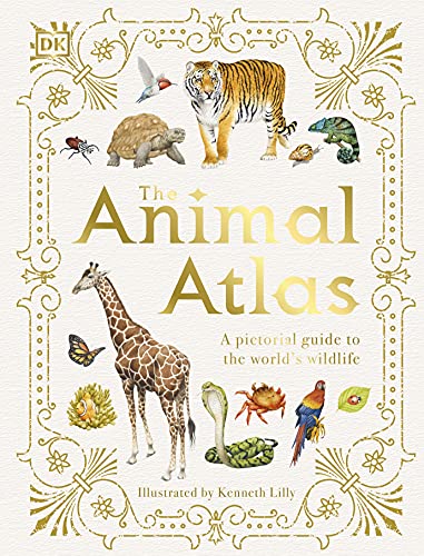 The Animal Atlas: A Pictorial Guide to the World's Wildlife von Penguin